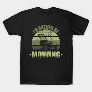 I'd-Rather-Be-Mowing T-Shirt